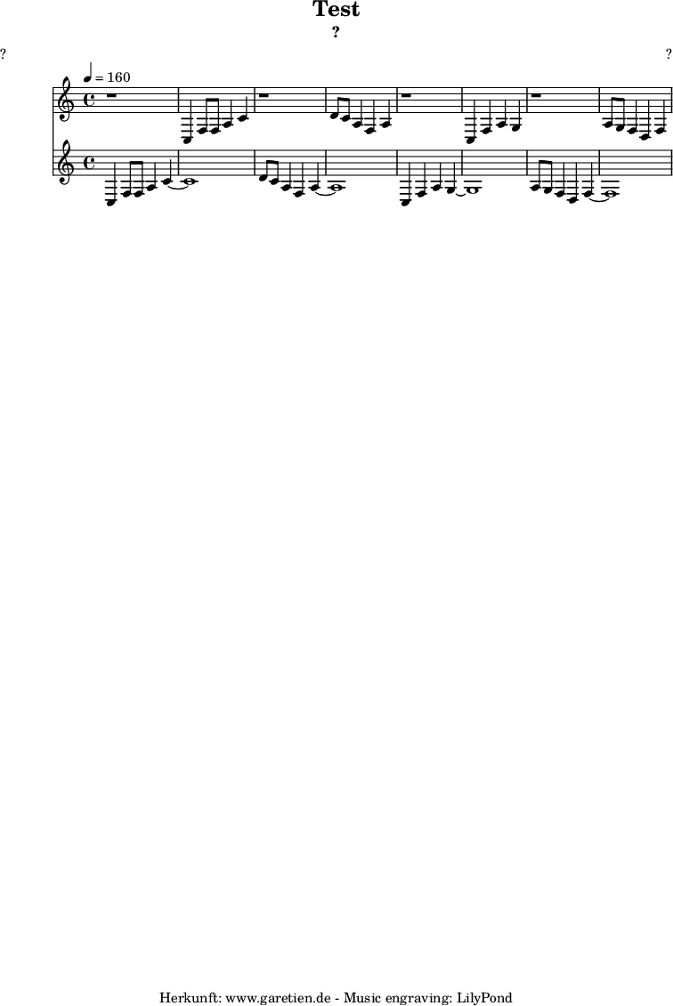 
 \version "2.10.25"
 
 \paper {
  print-page-number=##f
 }

 \header{
  title="Test"
  subtitle="?"
  poet="?"
  composer="?"
  tagline="Herkunft: www.garetien.de - Music engraving: LilyPond"
 }
 
 \score {
  <<
   
   \relative {   \time 4/4
   \tempo 4=160

    \key c \major
    \set Staff.midiInstrument="Flute"
     c4    f8 f8 a4 c4~ c1
     d8 c8 a4    f4 a4~ a1
     c,4   f4    a4 g4~ g1
     a8 g8 f4    d4 f4~ f1
   }
   
   \relative {
    \key c \major
    \set Staff.midiInstrument="Flute"
     r1
     c4    f8 f8 a4 c4 r1
     d8 c8 a4    f4 a4 r1
     c,4   f4    a4 g4 r1
     a8 g8 f4    d4 f4 
   }
  >>
 \layout { }
 \midi { }
 }
